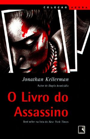 [Alex Delaware 16] • O Livro Do Assassino